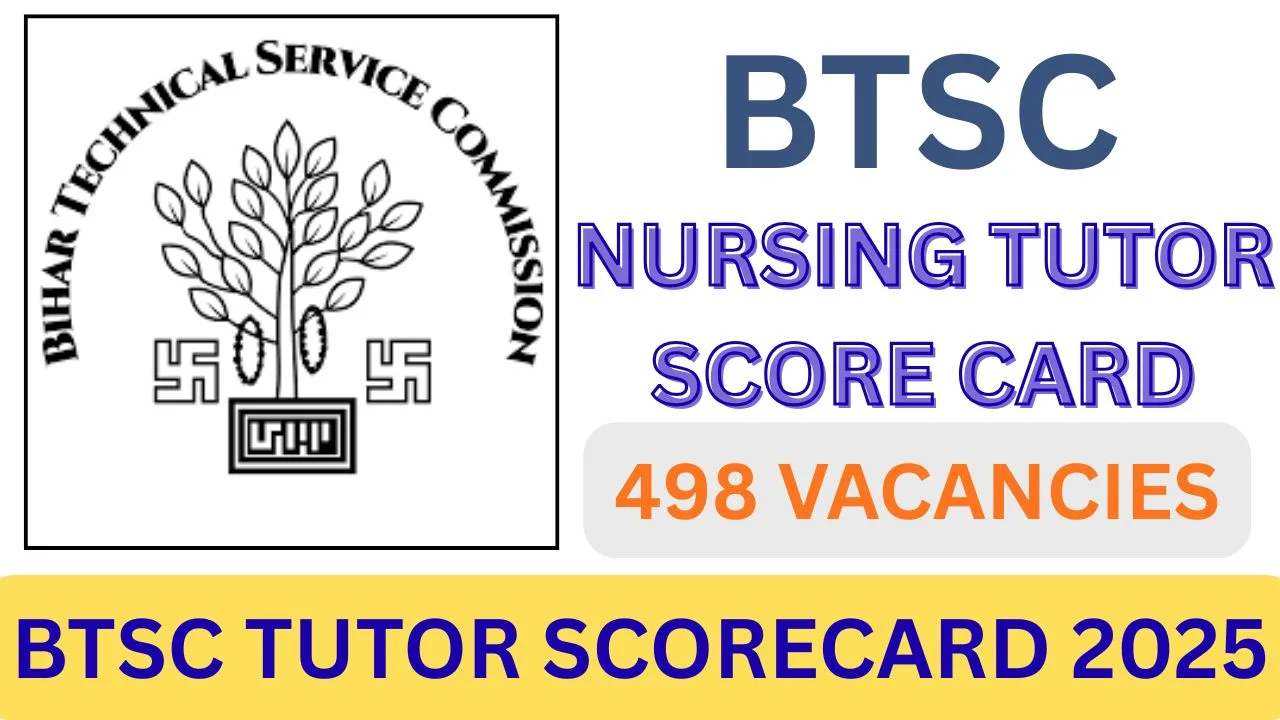 BTSC NURSING TUTOR SCORECARD 2025
